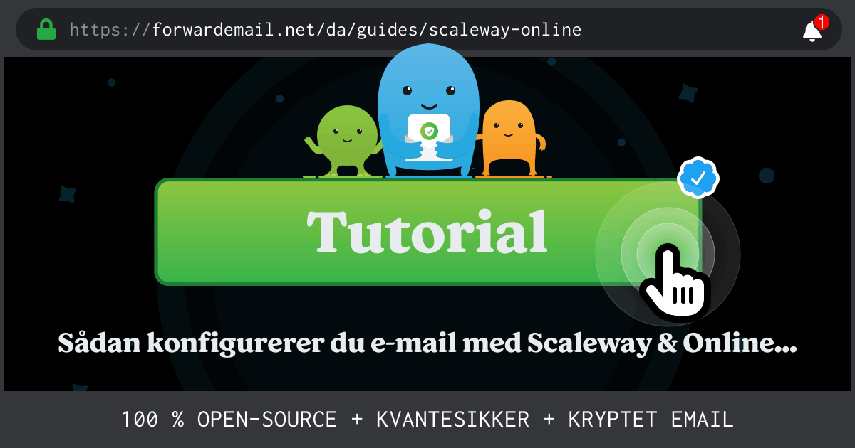 Sådan konfigurerer du e-mail med Scaleway & Online.net