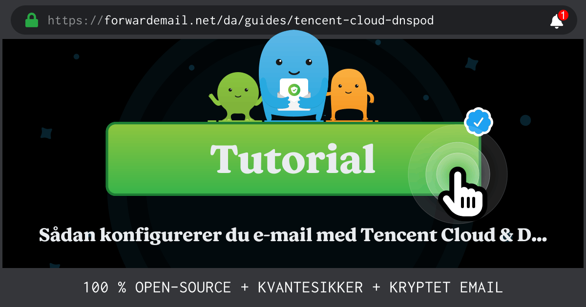Sådan konfigurerer du e-mail med Tencent Cloud & DNSPod