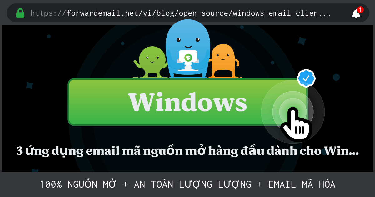3 ứng dụng email mã nguồn mở hàng đầu dành cho Windows năm 2024