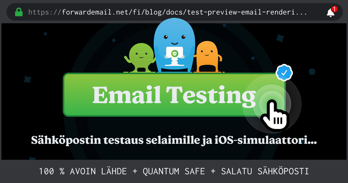 Sähköpostin testaus selaimille ja iOS-simulaattorille