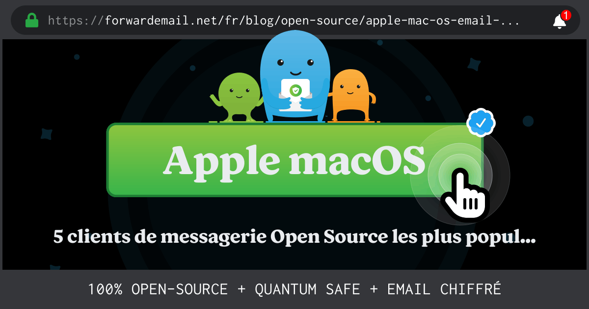 5 clients de messagerie Open Source les plus populaires pour Apple macOS en 2024