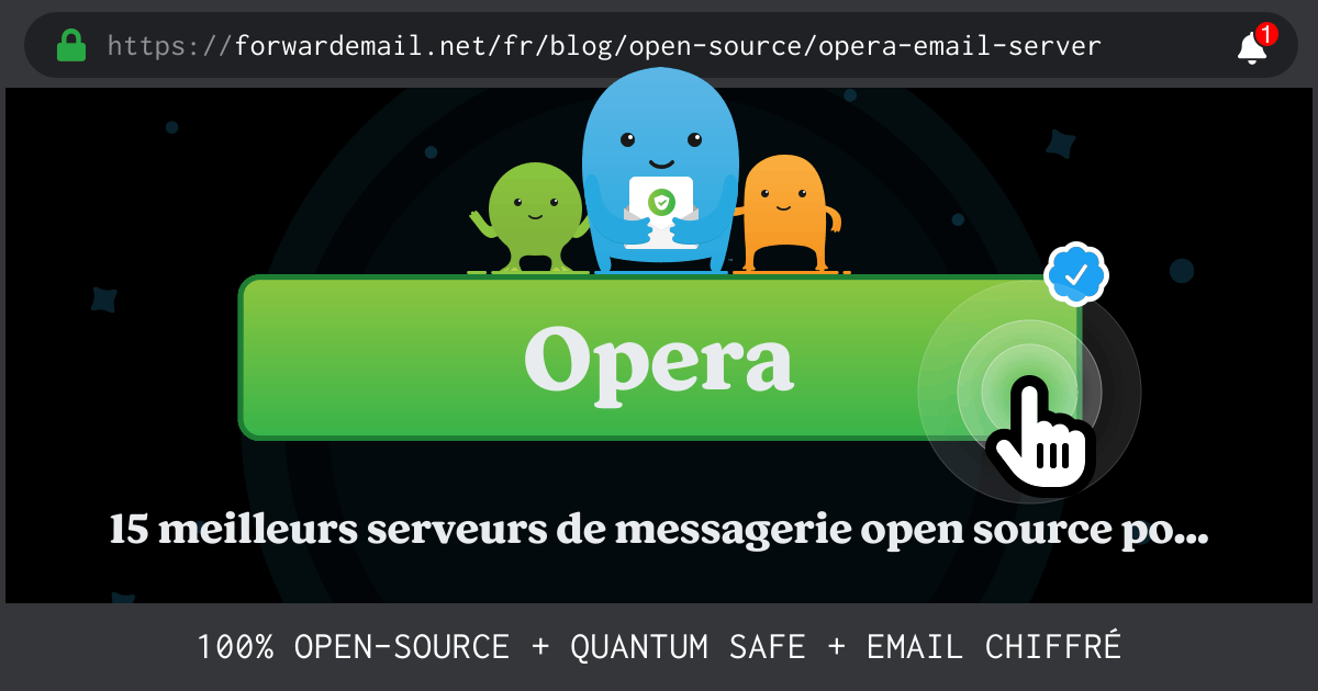 15 meilleurs serveurs de messagerie open source pour Opera en 2024