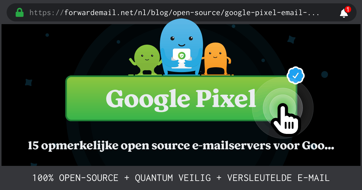 15 opmerkelijke open source e-mailservers voor Google Pixel in 2024